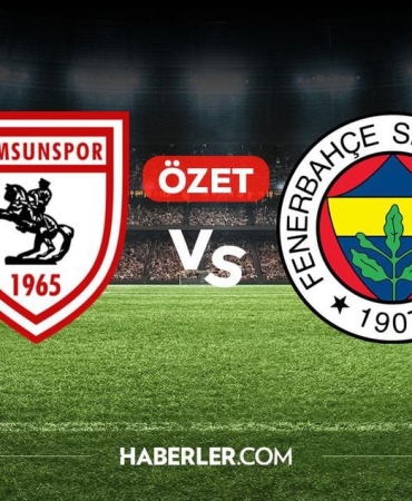 Samsunspor Fenerbahçe maç özeti ve golleri! (ÖZET) Samsunspor Fenerbahçe kaç kaç bitti, golleri kim attı?