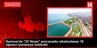 samsunda-23-nisan-provasinda-rahatsizlanan-18-ogrenci-hastaneye-kaldirildi-69ndV98P.jpg