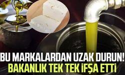 Bu markalardan uzak durun! Bakanlık tek tek ifşa etti
