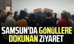 Samsun'da gönüllere dokunan ziyaret