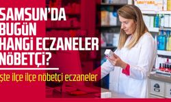 Samsun nöbetçi eczaneler 8 Şubat Cumartesi