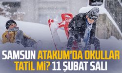 Samsun Atakum'da okullar tatil mi? 11 Şubat Salı
