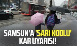 Samsun'a 'sarı kodlu' kar uyarısı!