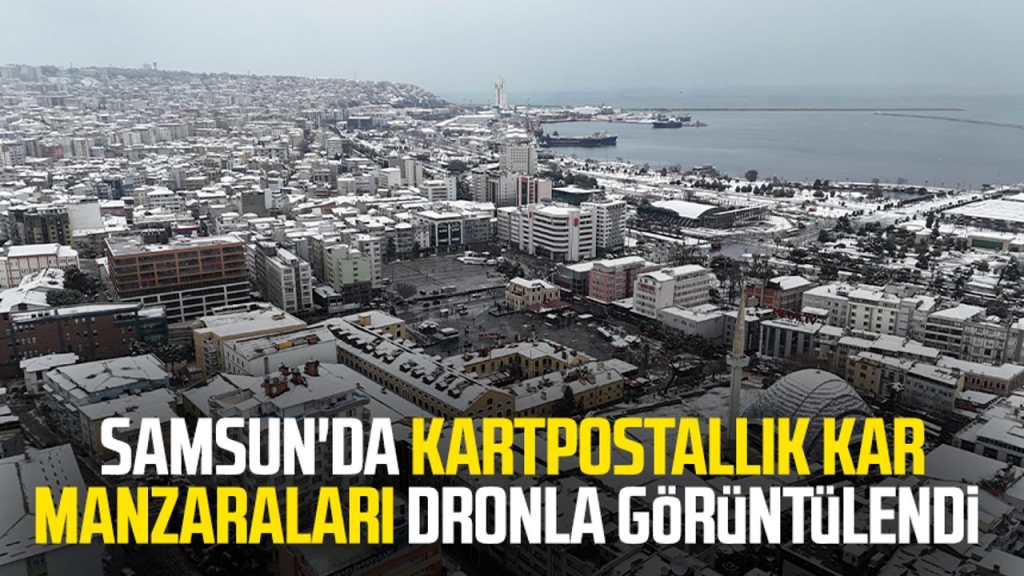 Samsun'da kartpostallık kar manzaraları dronla görüntülendi