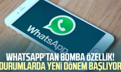 WhatsApp'tan bomba özellik! Durumlarda yeni dönem başlıyor