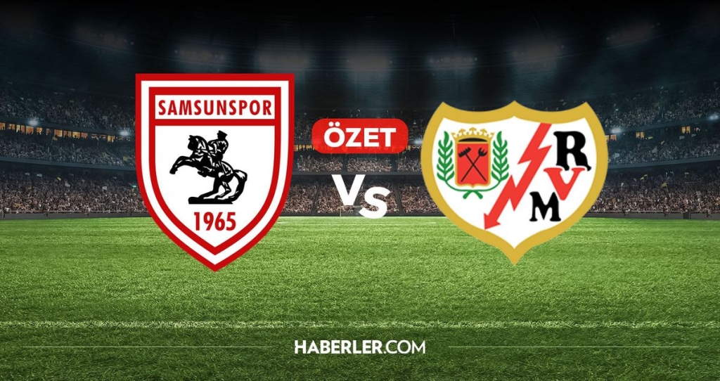 Samsunspor Rayo Vallecano maç özeti ve golleri! (ÖZET) Samsunspor Rayo Vallecano kaç kaç bitti, golleri kim attı?