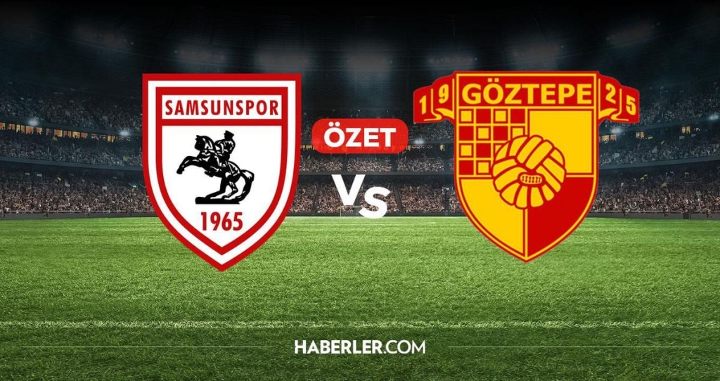 Samsunspor Göztepe maç özeti ve golleri! (ÖZET) Samsunspor Göztepe kaç kaç bitti, golleri kim attı?
